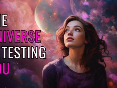 Signs the Universe is Testing You Before Massive Changes Occur